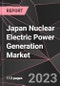 Japan Nuclear Electric Power Generation Market Report - Market Analysis, Size, Share, Growth, Outlook - Industry Trends and Forecast to 2028 - Product Thumbnail Image