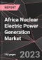 Africa Nuclear Electric Power Generation Market Report - Market Analysis, Size, Share, Growth, Outlook - Industry Trends and Forecast to 2028 - Product Thumbnail Image