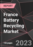France Battery Recycling Market Report - Market Analysis, Size, Share, Growth, Outlook - Industry Trends and Forecast to 2028- Product Image