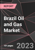 Brazil Oil and Gas Market Report - Market Analysis, Size, Share, Growth, Outlook - Industry Trends and Forecast to 2028- Product Image