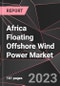 Africa Floating Offshore Wind Power Market Report - Market Analysis, Size, Share, Growth, Outlook - Industry Trends and Forecast to 2028 - Product Thumbnail Image