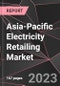 Asia-Pacific Electricity Retailing Market Report - Market Analysis, Size, Share, Growth, Outlook - Industry Trends and Forecast to 2028 - Product Image