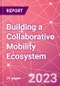 Building a Collaborative Mobility Ecosystem - Product Image
