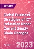 Global Business Strategies of ICT Industries Under Current Supply Chain Changes- Product Image