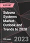 Subsea Systems Market- Outlook and Trends to 2028 - Product Thumbnail Image