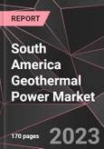 South America Geothermal Power Market Report - Market Analysis, Size, Share, Growth, Outlook - Industry Trends and Forecast to 2028- Product Image