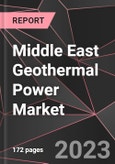 Middle East Geothermal Power Market Report - Market Analysis, Size, Share, Growth, Outlook - Industry Trends and Forecast to 2028- Product Image