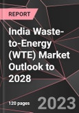 India Waste-to-Energy (WTE) Market Outlook to 2028- Product Image