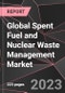 Global Spent Fuel and Nuclear Waste Management Market Report - Market Analysis, Size, Share, Growth, Outlook - Industry Trends and Forecast to 2028 - Product Thumbnail Image