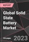 Global Solid State Battery Market Report - Market Analysis, Size, Share, Growth, Outlook - Industry Trends and Forecast to 2028 - Product Image