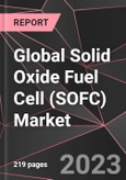 Global Solid Oxide Fuel Cell (SOFC) Market - Growth, Trends, and Forecast (Outlook to 2028)- Product Image