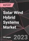 Solar Wind Hybrid Systems Market Report - Market Analysis, Size, Share, Growth, Outlook - Industry Trends and Forecast to 2028 - Product Thumbnail Image