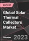 Global Solar Thermal Collectors Market Report - Market Analysis, Size, Share, Growth, Outlook - Industry Trends and Forecast to 2028 - Product Thumbnail Image