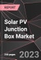 Solar PV Junction Box Market Report - Market Analysis, Size, Share, Growth, Outlook - Industry Trends and Forecast to 2028 - Product Thumbnail Image
