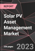 Solar PV Asset Management Market Report - Market Analysis, Size, Share, Growth, Outlook - Industry Trends and Forecast to 2028- Product Image
