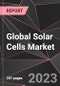Global Solar Cells Market Report - Market Analysis, Size, Share, Growth, Outlook - Industry Trends and Forecast to 2028 - Product Image