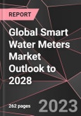 Global Smart Water Meters Market Outlook to 2028- Product Image