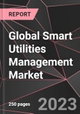 Global Smart Utilities Management Market Report - Market Analysis, Size, Share, Growth, Outlook - Industry Trends and Forecast to 2028- Product Image