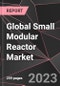 Global Small Modular Reactor Market Report - Market Analysis, Size, Share, Growth, Outlook - Industry Trends and Forecast to 2028 - Product Thumbnail Image