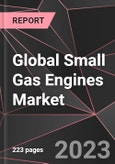 Global Small Gas Engines Market Report - Market Analysis, Size, Share, Growth, Outlook - Industry Trends and Forecast to 2028- Product Image