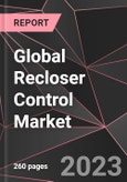Global Recloser Control Market Report - Market Analysis, Size, Share, Growth, Outlook - Industry Trends and Forecast to 2028- Product Image