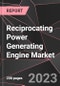 Reciprocating Power Generating Engine Market Report - Market Analysis, Size, Share, Growth, Outlook - Industry Trends and Forecast to 2028 - Product Image