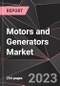 Motors and Generators Market Report - Market Analysis, Size, Share, Growth, Outlook - Industry Trends and Forecast to 2028 - Product Thumbnail Image