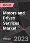 Motors and Drives Services Market Report - Market Analysis, Size, Share, Growth, Outlook - Industry Trends and Forecast to 2028 - Product Thumbnail Image