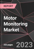Motor Monitoring Market Report - Market Analysis, Size, Share, Growth, Outlook - Industry Trends and Forecast to 2028- Product Image