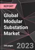Global Modular Substation Market Report - Market Analysis, Size, Share, Growth, Outlook - Industry Trends and Forecast to 2028- Product Image
