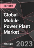 Global Mobile Power Plant Market Report - Market Analysis, Size, Share, Growth, Outlook - Industry Trends and Forecast to 2028- Product Image