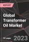 Global Transformer Oil Market Report - Market Analysis, Size, Share, Growth, Outlook - Industry Trends and Forecast to 2028 - Product Image