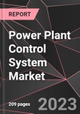 Power Plant Control System Market Report - Market Analysis, Size, Share, Growth, Outlook - Industry Trends and Forecast to 2028- Product Image