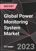 Global Power Monitoring System Market Report - Market Analysis, Size, Share, Growth, Outlook - Industry Trends and Forecast to 2028- Product Image