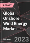 Global Onshore Wind Energy Market Report - Market Analysis, Size, Share, Growth, Outlook - Industry Trends and Forecast to 2028- Product Image