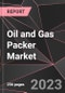 Oil and Gas Packer Market Report - Market Analysis, Size, Share, Growth, Outlook - Industry Trends and Forecast to 2028 - Product Thumbnail Image