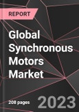 Global Synchronous Motors Market Report - Market Analysis, Size, Share, Growth, Outlook - Industry Trends and Forecast to 2028- Product Image