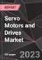 Servo Motors and Drives Market Report - Market Analysis, Size, Share, Growth, Outlook - Industry Trends and Forecast to 2028 - Product Thumbnail Image