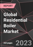 Global Residential Boiler Market Report - Market Analysis, Size, Share, Growth, Outlook - Industry Trends and Forecast to 2028- Product Image