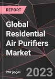 Global Residential Air Purifiers Market Report - Market Analysis, Size, Share, Growth, Outlook - Industry Trends and Forecast to 2028- Product Image