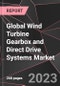 Global Wind Turbine Gearbox and Direct Drive Systems Market Report - Market Analysis, Size, Share, Growth, Outlook - Industry Trends and Forecast to 2028 - Product Thumbnail Image