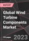 Global Wind Turbine Components Market Report - Market Analysis, Size, Share, Growth, Outlook - Industry Trends and Forecast to 2028 - Product Thumbnail Image