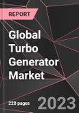 Global Turbo Generator Market Report - Market Analysis, Size, Share, Growth, Outlook - Industry Trends and Forecast to 2028- Product Image