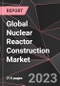 Global Nuclear Reactor Construction Market Report - Market Analysis, Size, Share, Growth, Outlook - Industry Trends and Forecast to 2028 - Product Thumbnail Image