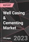 Well Casing & Cementing Market Report - Market Analysis, Size, Share, Growth, Outlook - Industry Trends and Forecast to 2028 - Product Thumbnail Image