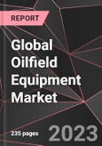 Global Oilfield Equipment Market Report - Market Analysis, Size, Share, Growth, Outlook - Industry Trends and Forecast to 2028- Product Image