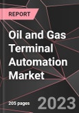 Oil and Gas Terminal Automation Market Report - Market Analysis, Size, Share, Growth, Outlook - Industry Trends and Forecast to 2028- Product Image