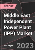 Middle East Independent Power Plant (IPP) Market Report - Market Analysis, Size, Share, Growth, Outlook - Industry Trends and Forecast to 2028- Product Image