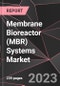 Membrane Bioreactor (MBR) Systems Market Report - Market Analysis, Size, Share, Growth, Outlook - Industry Trends and Forecast to 2028 - Product Thumbnail Image