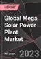Global Mega Solar Power Plant Market Report - Market Analysis, Size, Share, Growth, Outlook - Industry Trends and Forecast to 2028 - Product Thumbnail Image
